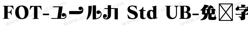 FOT-ユールカ Std UB字体转换